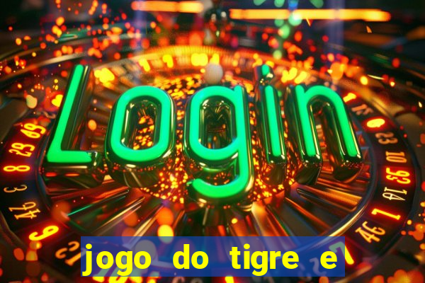 jogo do tigre e ganhar dinheiro