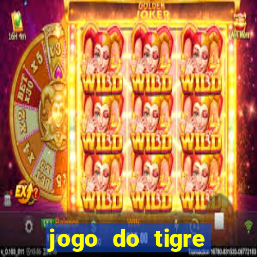 jogo do tigre deposito de 5