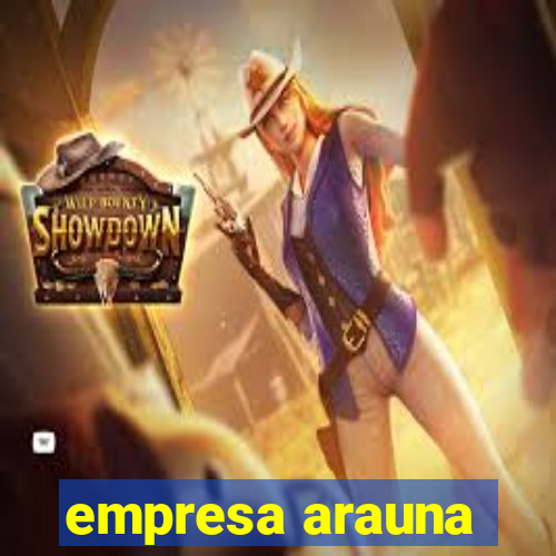 empresa arauna