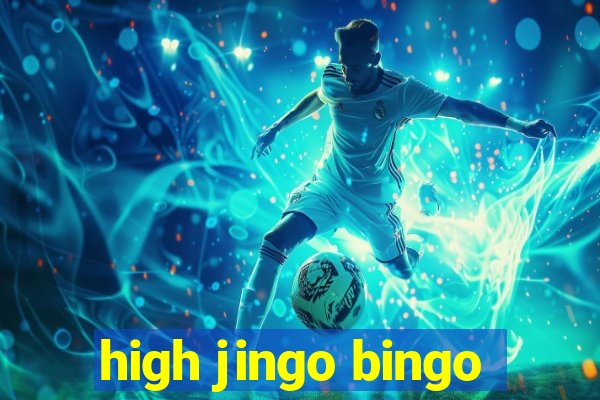 high jingo bingo