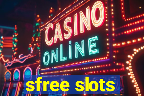 sfree slots