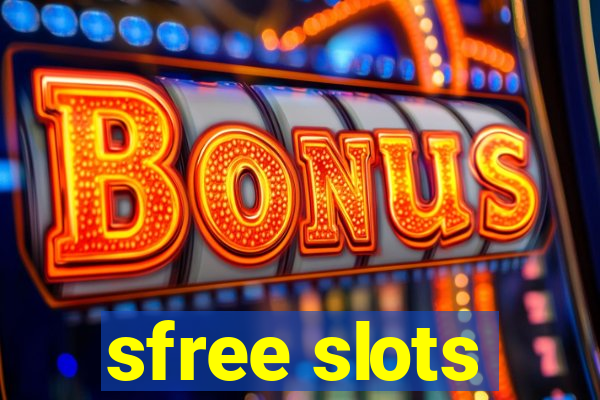 sfree slots