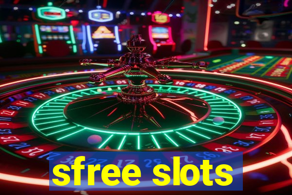 sfree slots