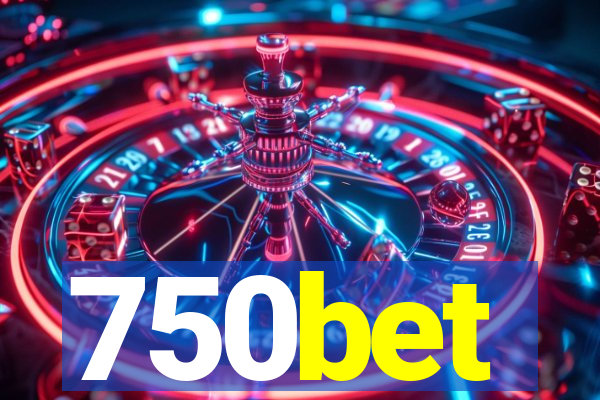 750bet