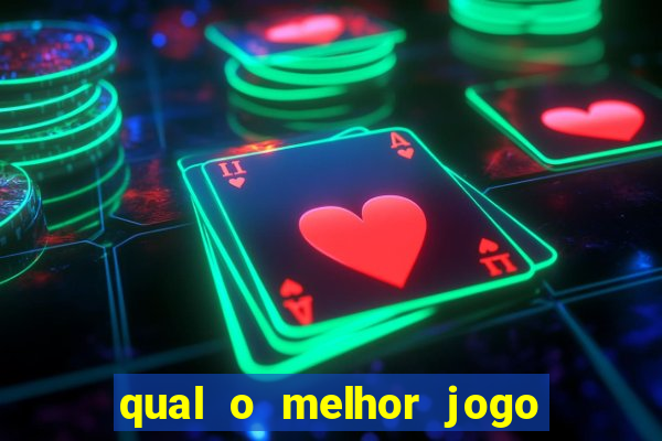 qual o melhor jogo para jogar para ganhar dinheiro