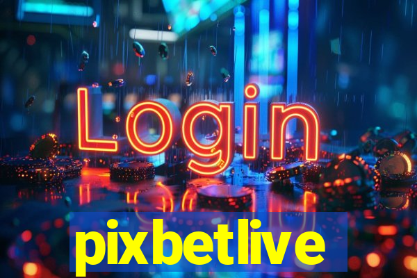 pixbetlive