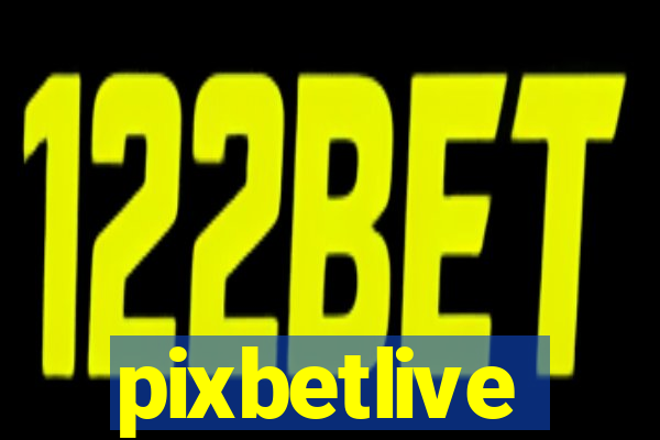 pixbetlive