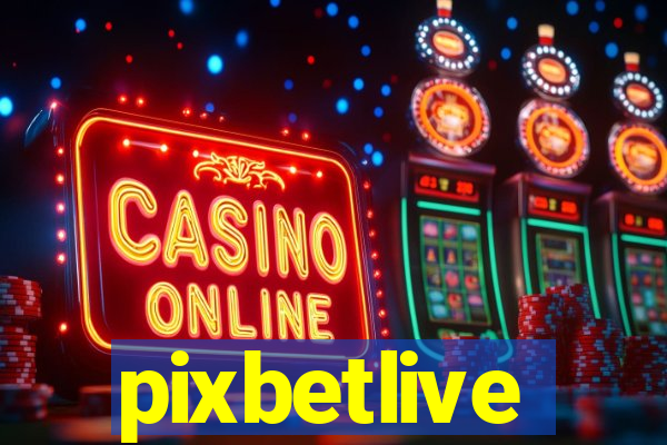 pixbetlive