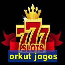 orkut jogos