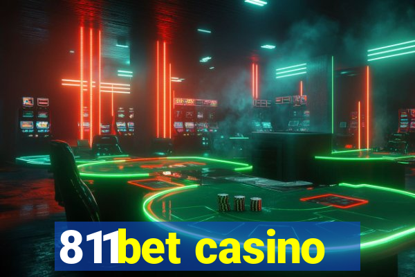 811bet casino