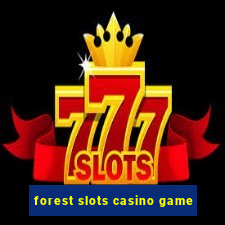 forest slots casino game