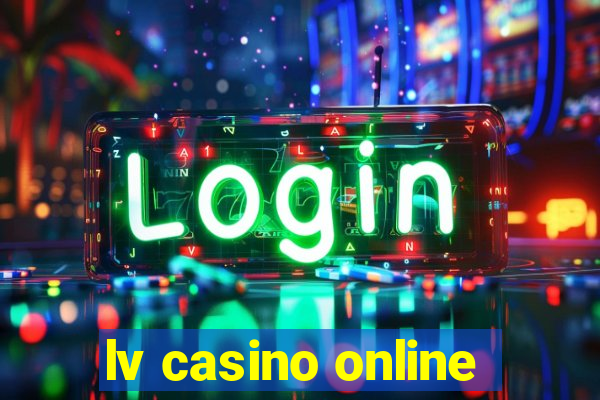 lv casino online