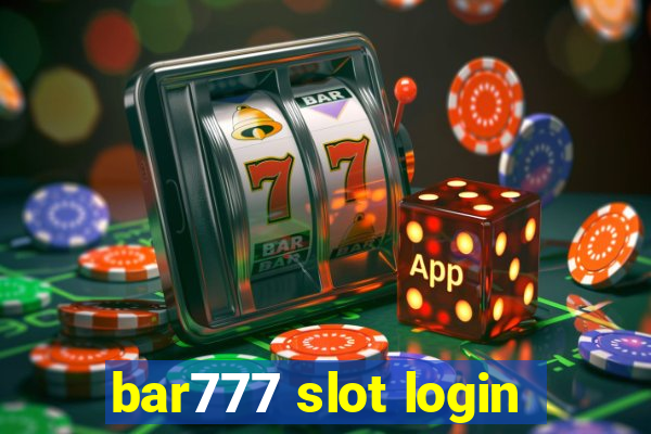 bar777 slot login