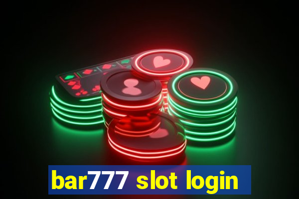 bar777 slot login