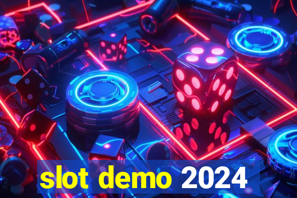 slot demo 2024