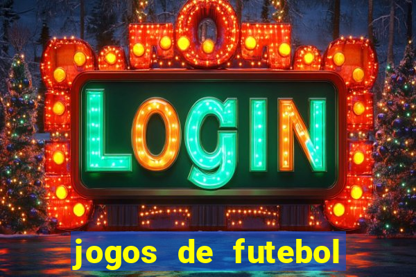 jogos de futebol para ganhar dinheiro