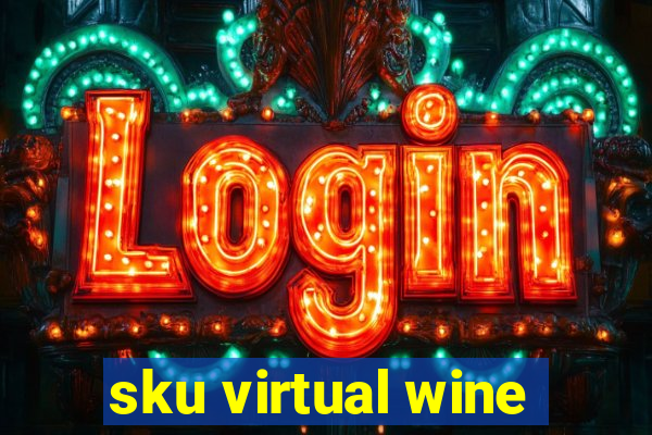 sku virtual wine