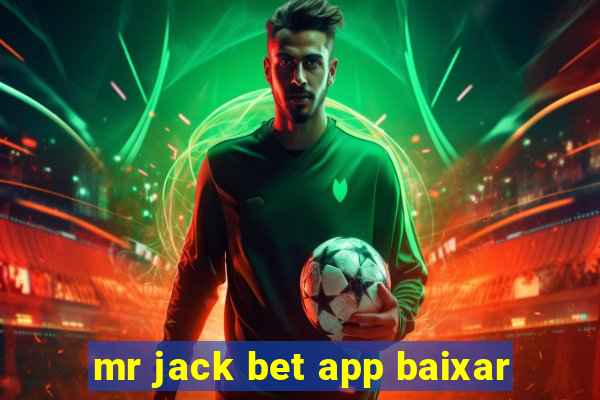 mr jack bet app baixar