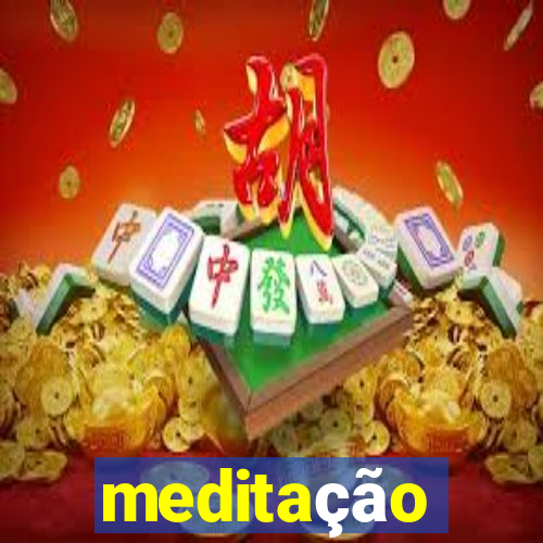 meditação conduzida texto