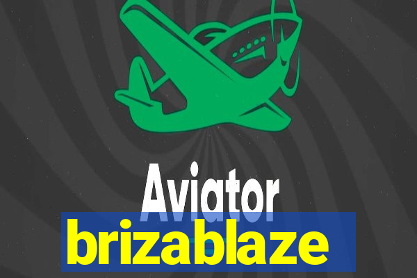 brizablaze