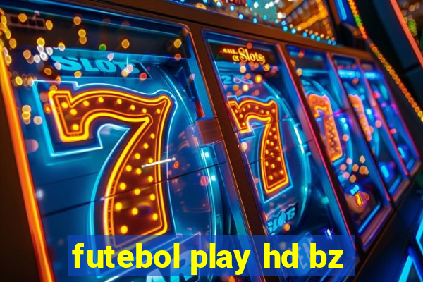 futebol play hd bz