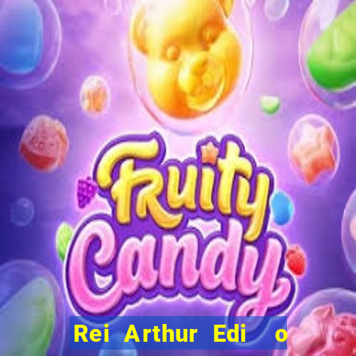 Rei Arthur Edi  o Ouro rei arthur (2004 onde assistir) rei arthur