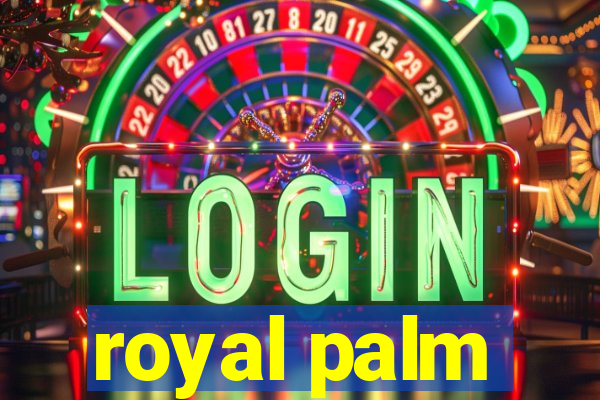 royal palm