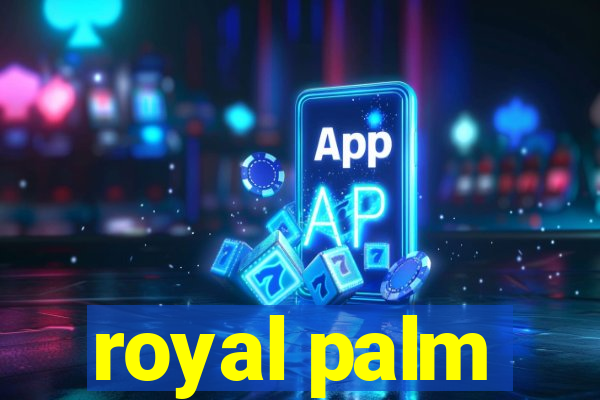 royal palm