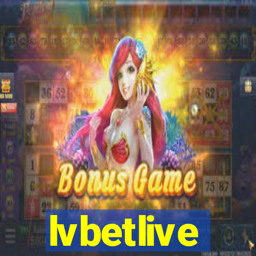 lvbetlive