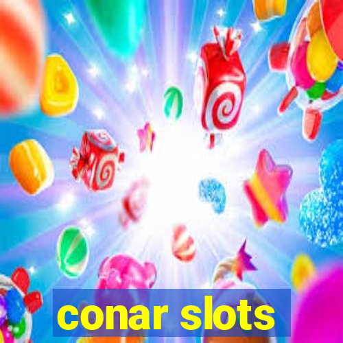 conar slots