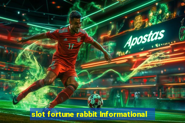 slot fortune rabbit Informational