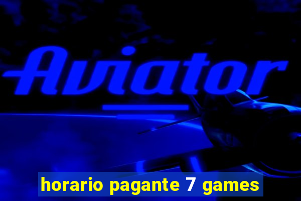 horario pagante 7 games