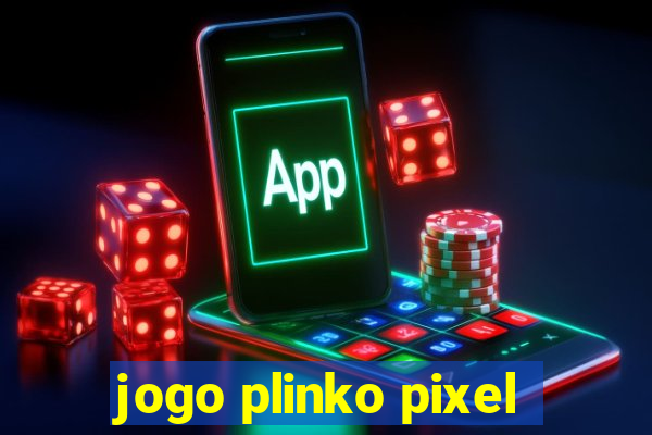 jogo plinko pixel