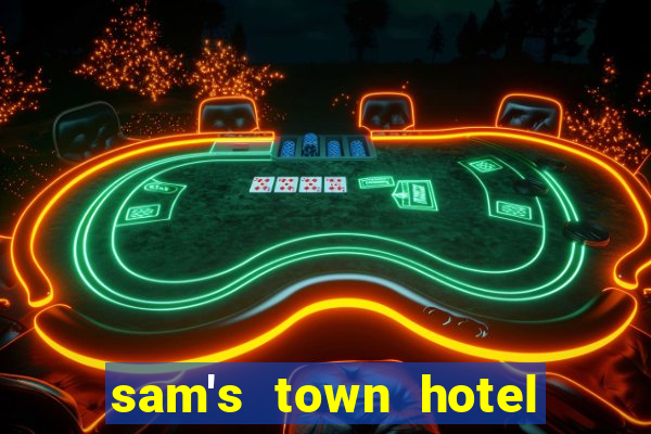 sam's town hotel casino las vegas