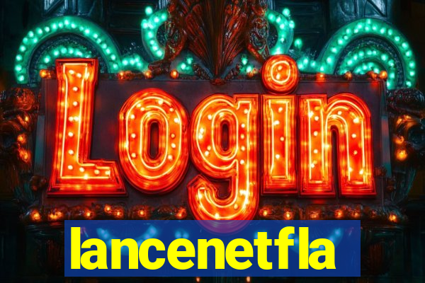 lancenetfla