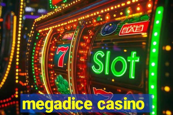 megadice casino