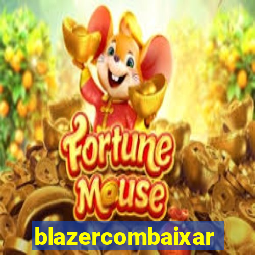 blazercombaixar