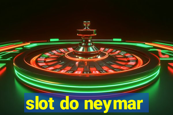 slot do neymar