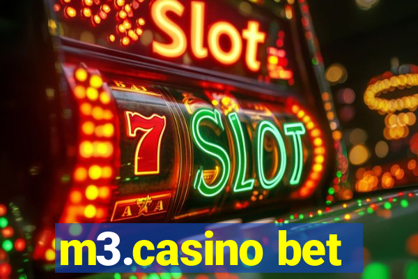 m3.casino bet