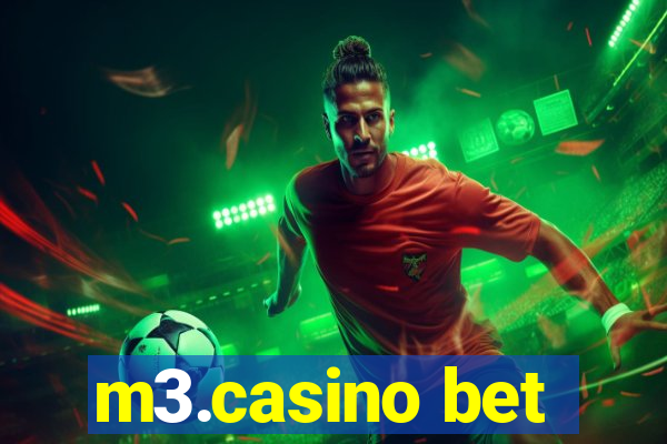 m3.casino bet