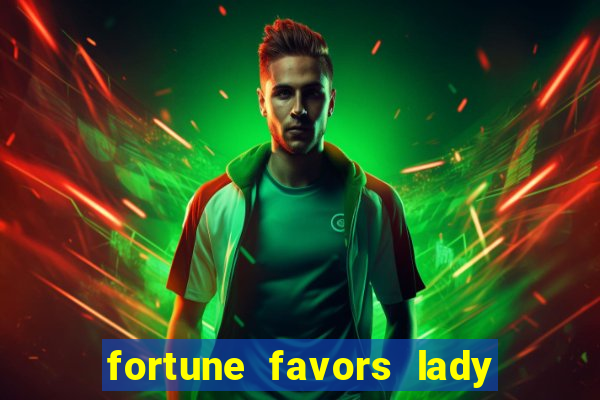 fortune favors lady nikuko legendado