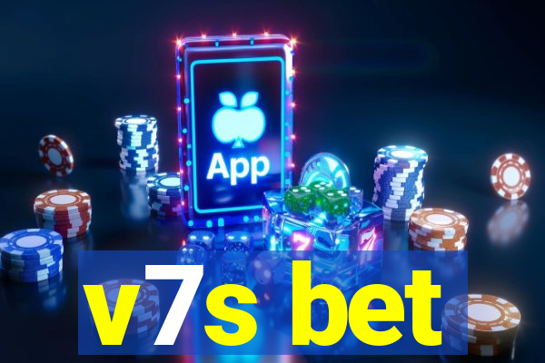 v7s bet