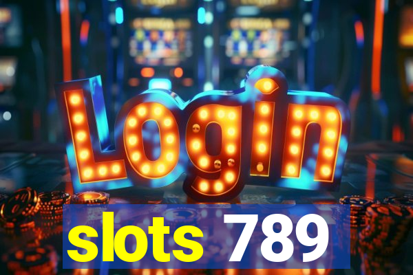 slots 789