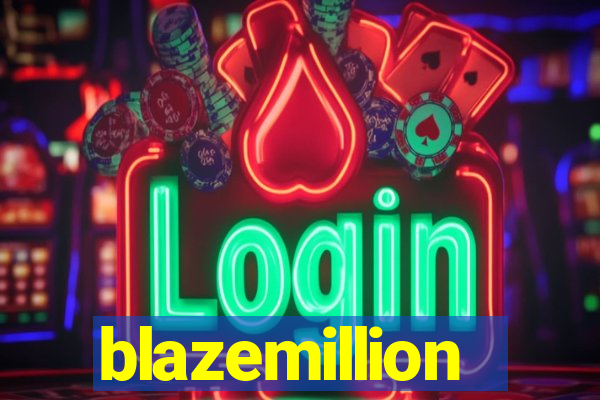 blazemillion