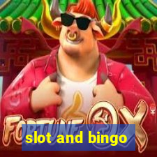 slot and bingo