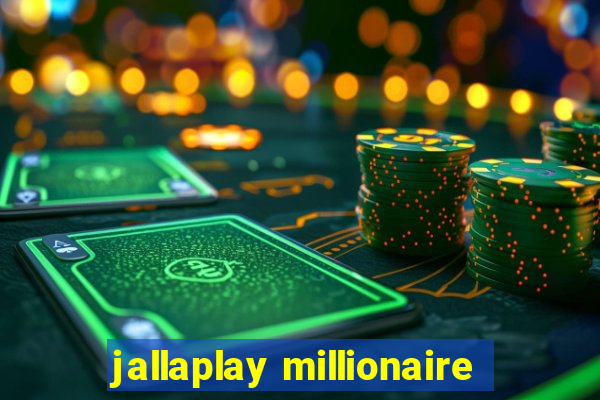 jallaplay millionaire