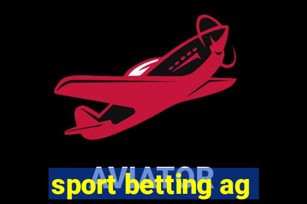 sport betting ag