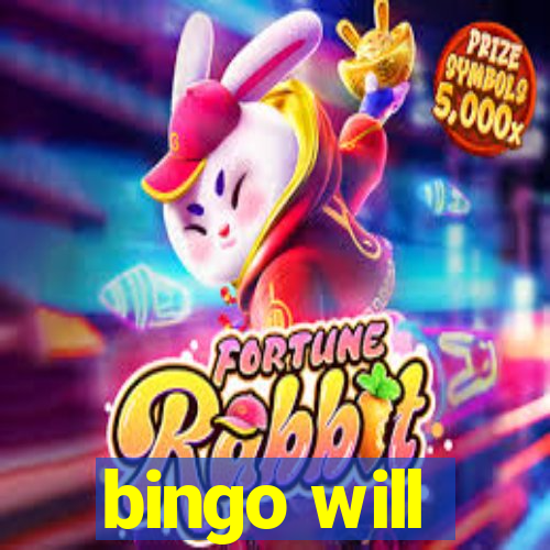 bingo will