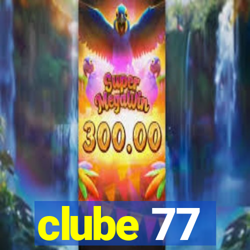 clube 77