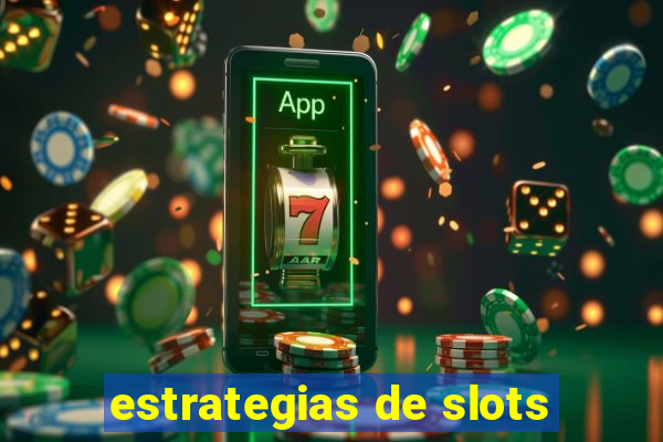 estrategias de slots